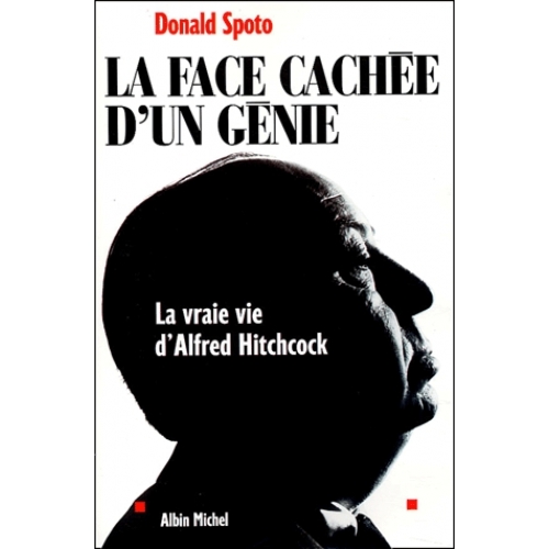La face cachée d'un génie : La vraie vie d'Alfred Hitchcock