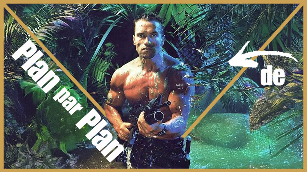 Plan par Plan de Predator de John Mc Tiernan